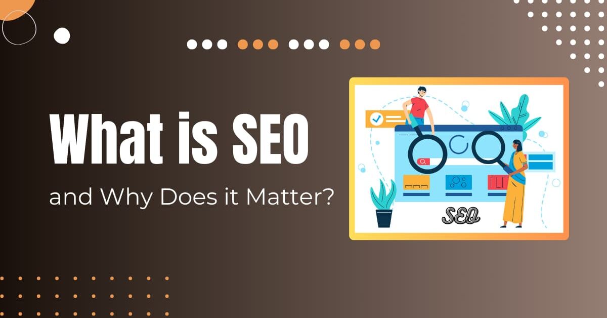 Read more about the article What Is SEO Meaning: Everything You Need To Know