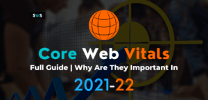Read more about the article Why are Core Web Vitals important in 2022?
