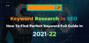 Read more about the article Keyword Research in SEO | How to do keyword research 2022