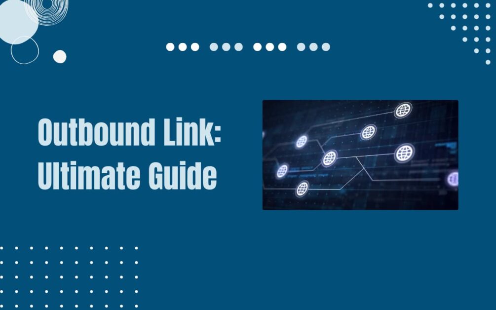 Read more about the article What is Outbound Link in SEO? They Really Help