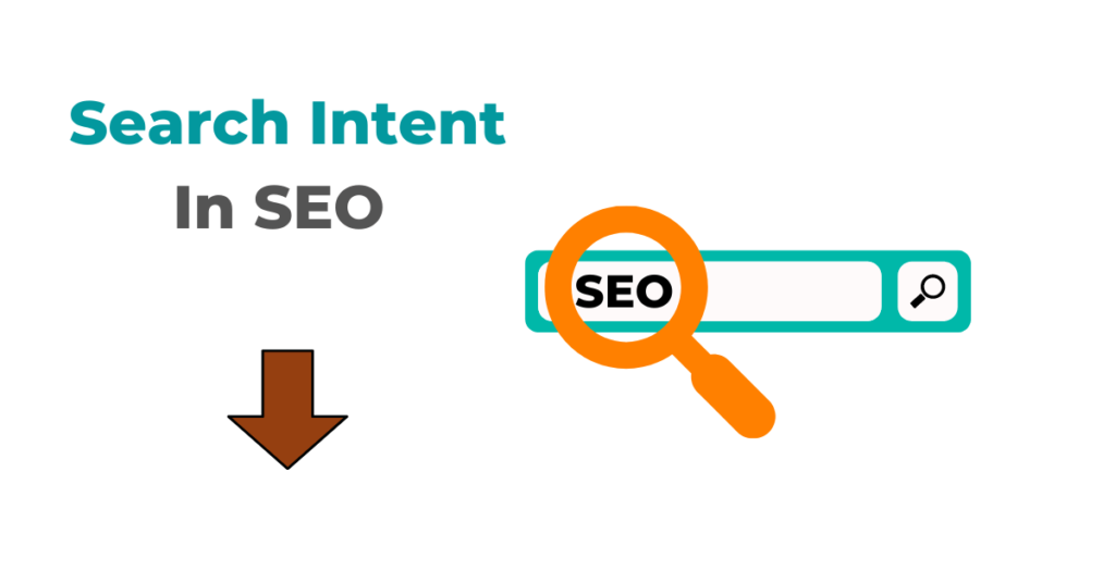 What is search intent in SEO