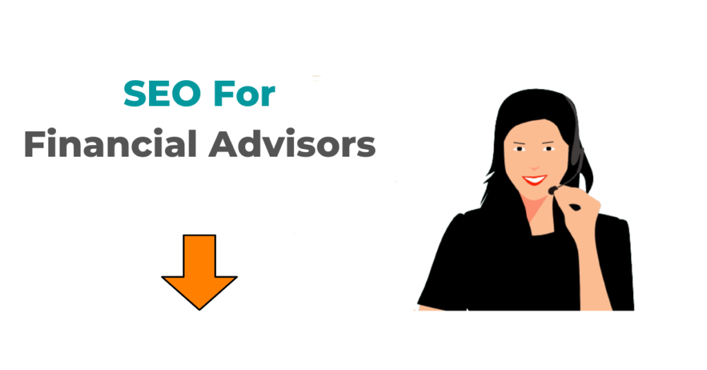 SEO For Financial Advisors