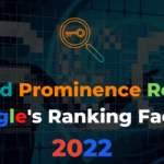 Read more about the article Keyword Prominence Refers To Google’s Ranking Factor 2022