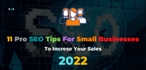 Read more about the article 11 Pro & Simple SEO Tips For Small Businesses In 2022