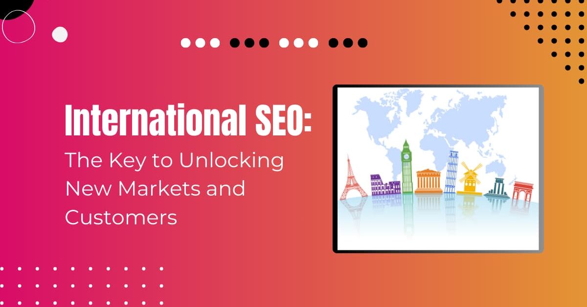 Read more about the article The Benefits Of International SEO: Reaching New Heights