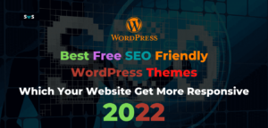 Read more about the article 7 Best Free SEO Friendly WordPress Themes 2022
