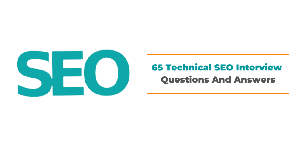 Technical SEO  Interview Questions and Answers