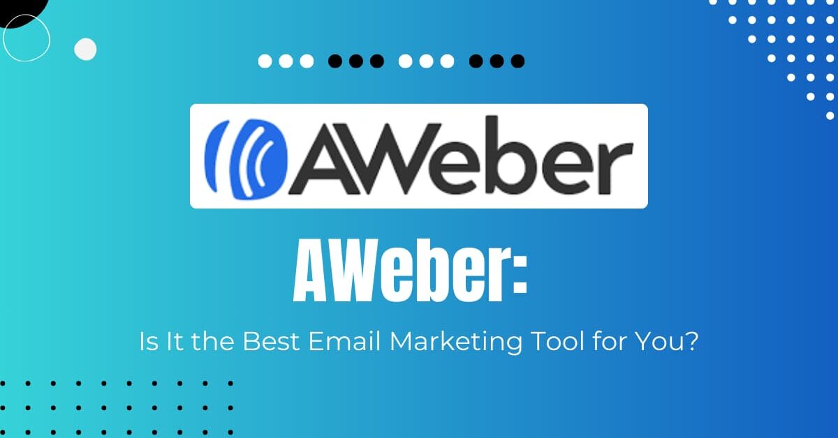 Read more about the article Aweber Email Marketing Tool Review 2024 – SWS