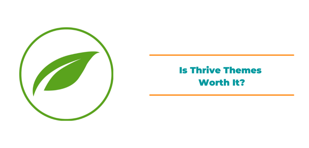Complete Thrive Themes Review