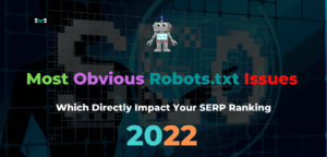 Read more about the article 11 Common Robots.txt Issues In SEO & How To Fix Them 2022