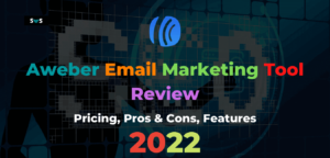 Read more about the article Aweber Email Marketing Tool Review – Pros & Cons 2022