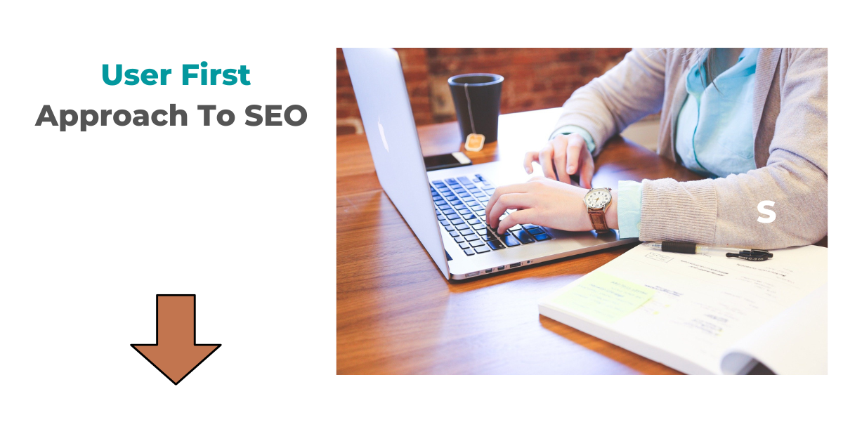 User First Approach To SEO