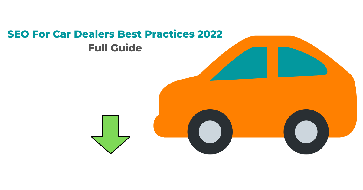 SEO For Car Dealers Best Practices