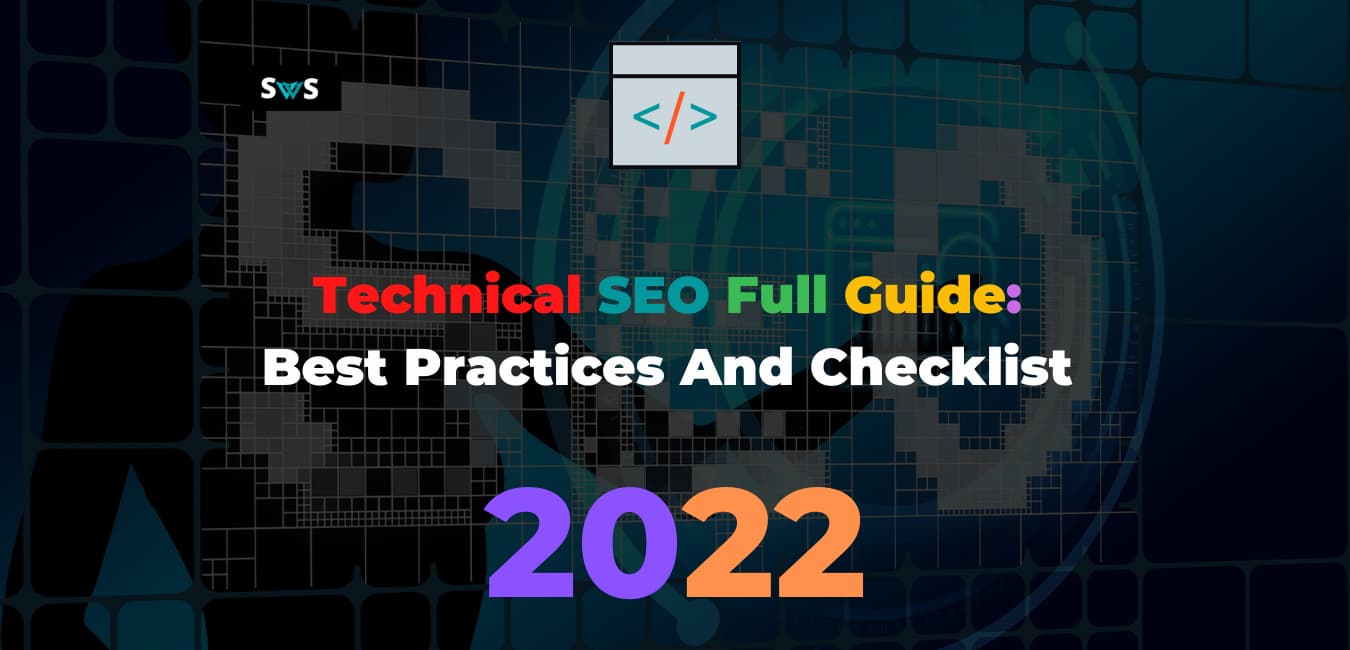 Read more about the article Technical SEO Full Guide: Best Practices And Checklist