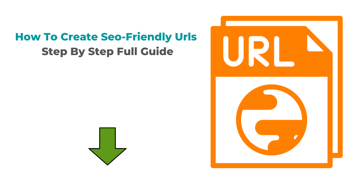 How To Create Seo-Friendly Urls