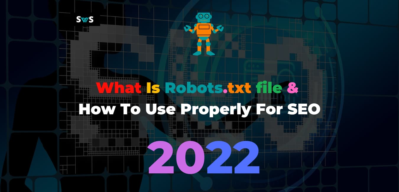 Read more about the article What Is Robots.txt file & How To Use Properly For SEO