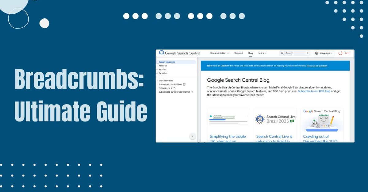 Read more about the article What are Breadcrumbs in SEO? Why are they Important
