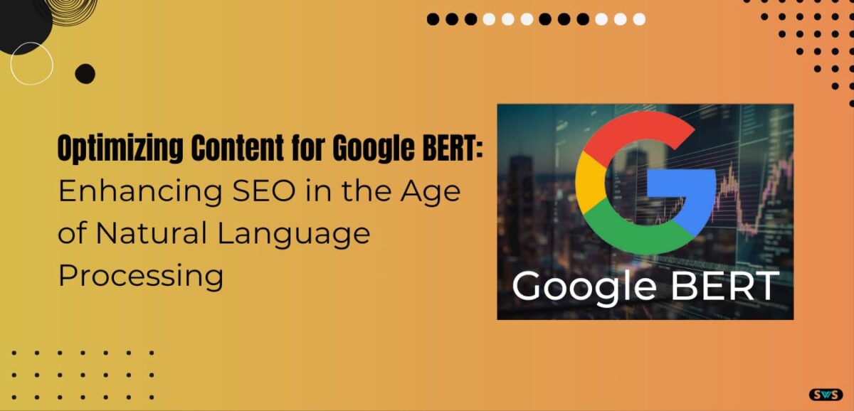 Read more about the article How Google Bert Affects SEO & How To Optimize For It