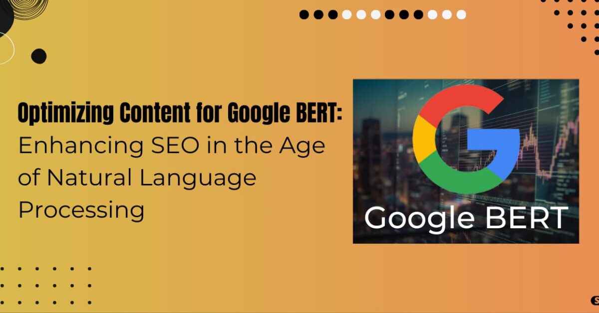 Read more about the article How Google Bert Affects SEO & How To Optimize For It