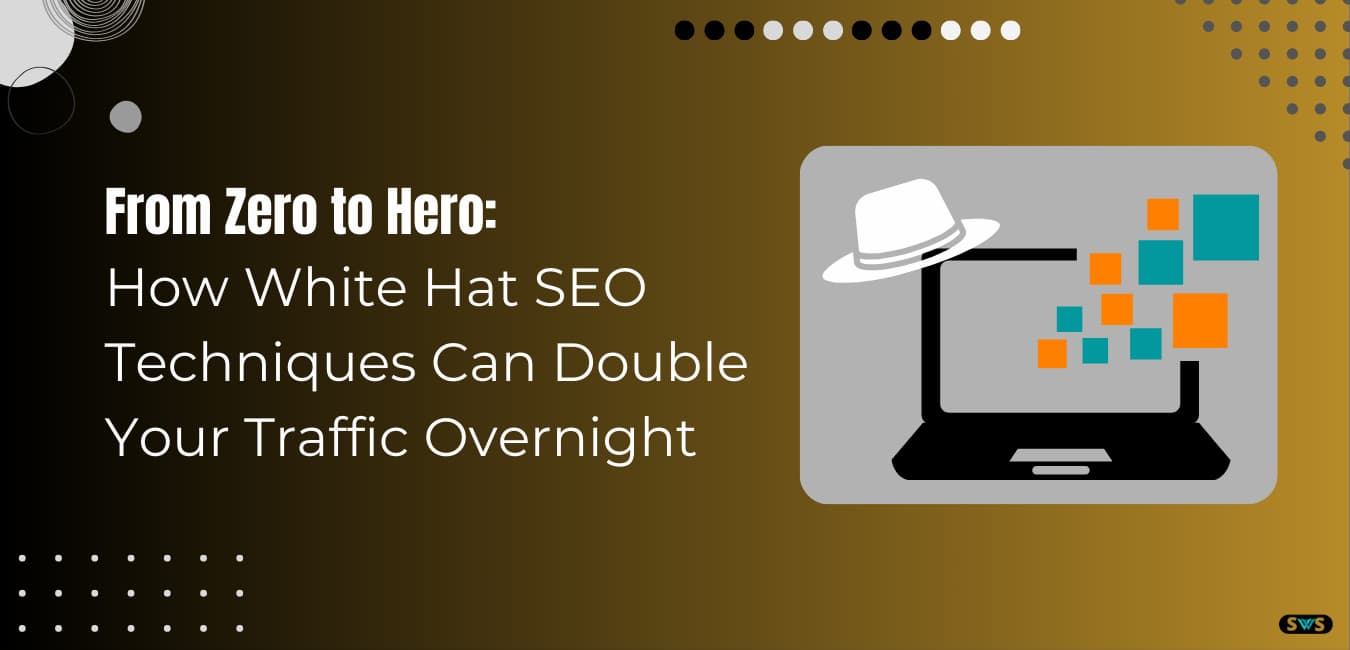 Read more about the article 17 White Hat SEO Techniques To Double Your Search Traffic