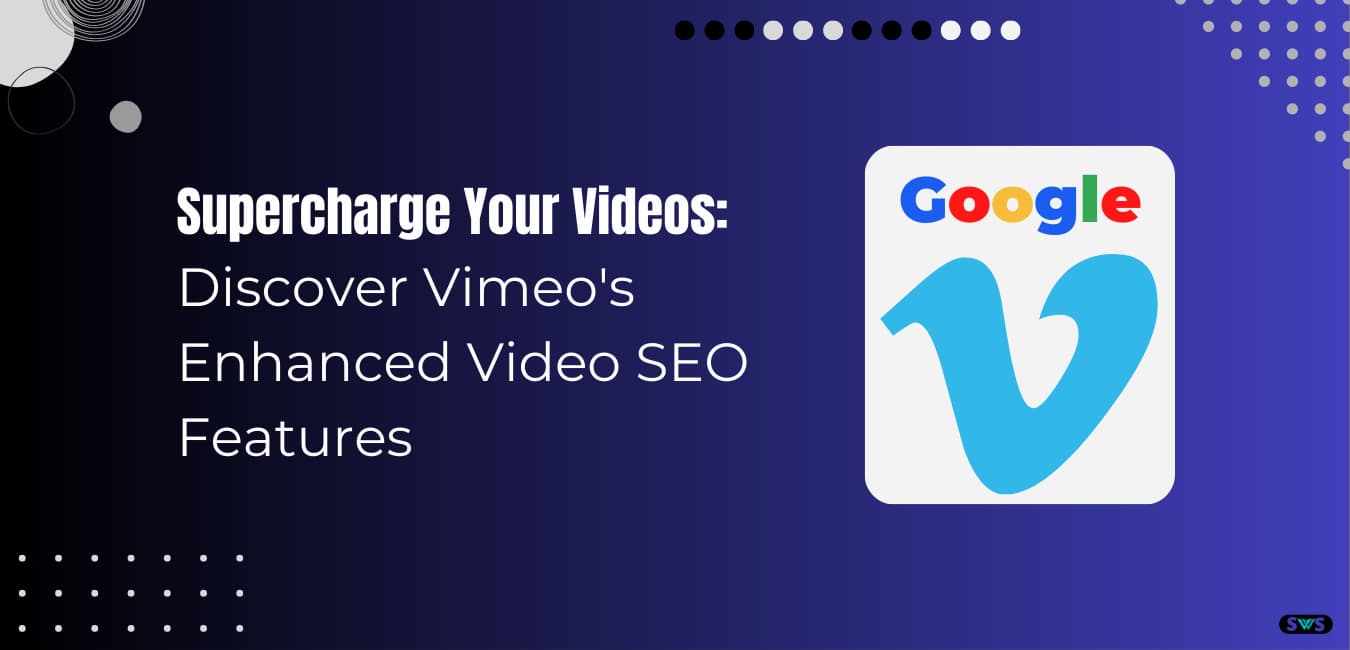 Read more about the article How Vimeo Enhanced Video SEO For Its Users | Google New Case Study