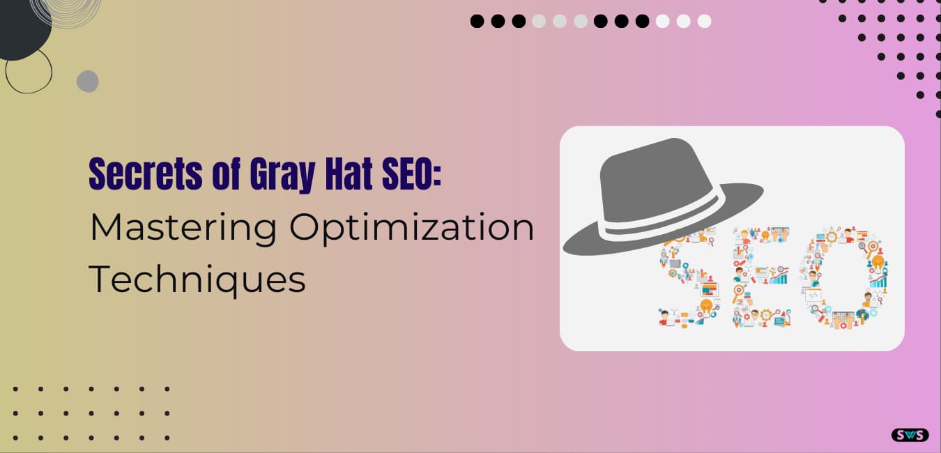 Read more about the article What Optimization Techniques Do Gray Hat SEOs Use: Exploring Strategies