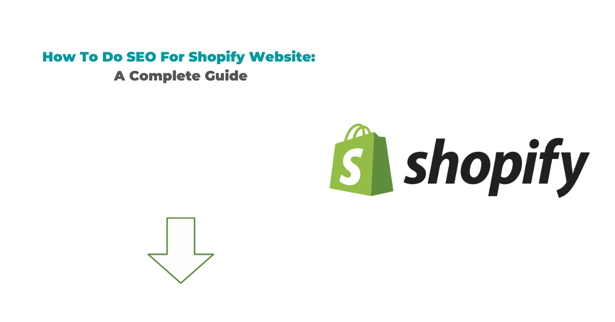 How To Do SEO For Shopify Website
