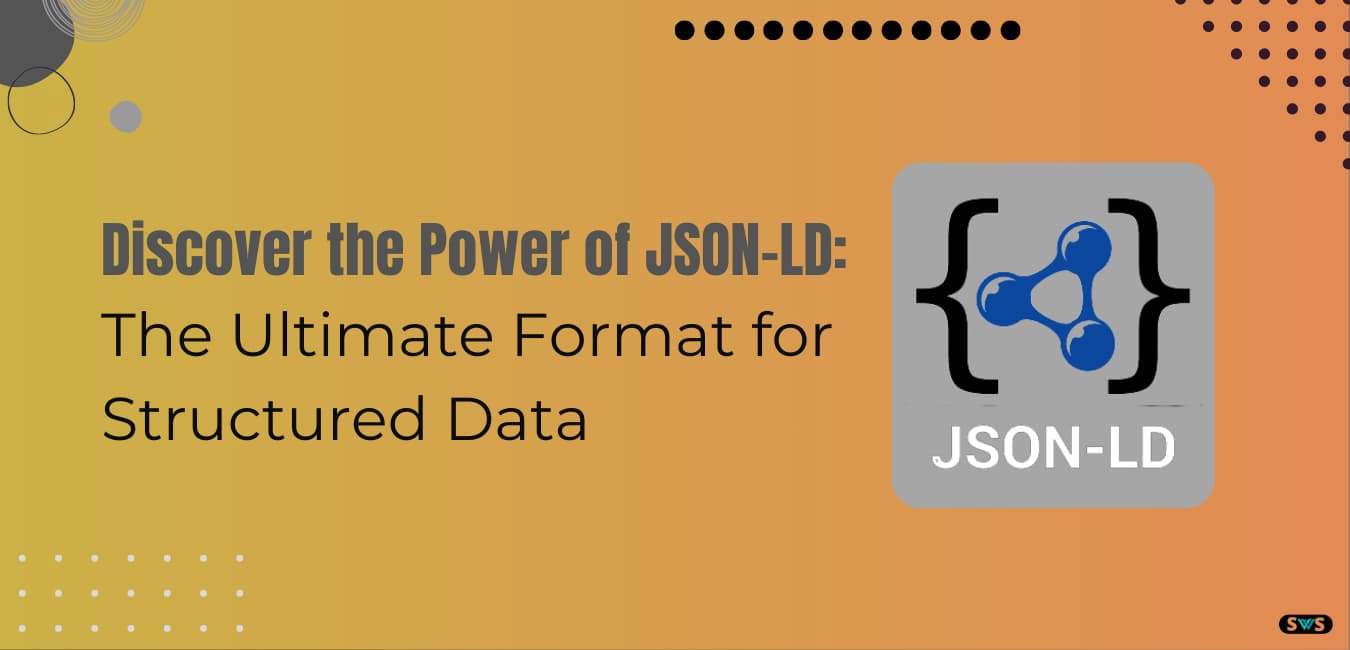 Read more about the article Why JSON-LD Is the Best Format for Implementing Structured Data: Switch To This Today