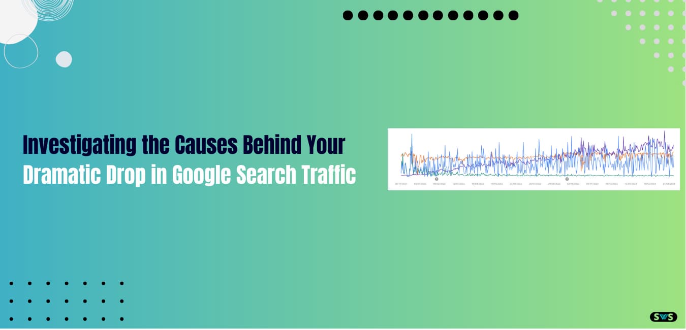 Read more about the article What Are Some Tips For Analyzing A Google Search Traffic Drop?