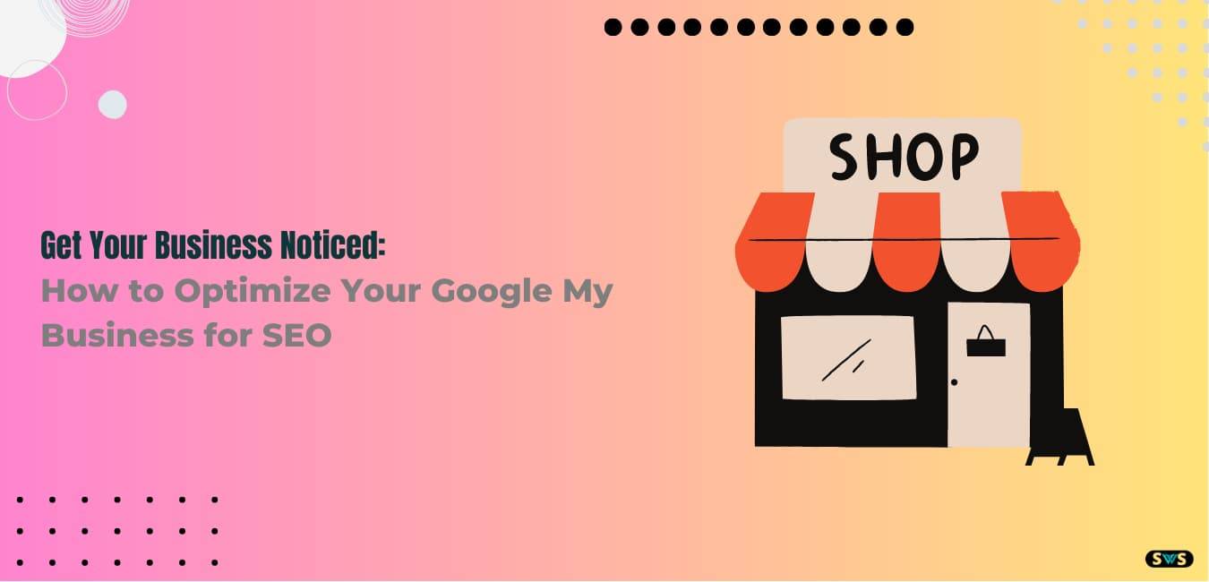 How To Do SEO For Google My Business