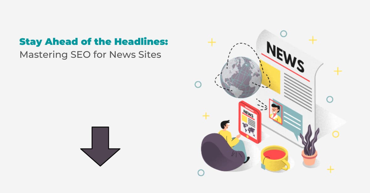 How To Do Seo For News Websites Properly