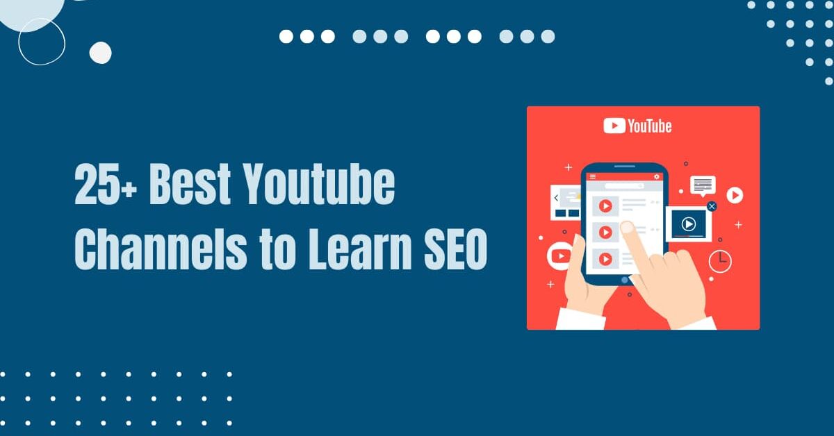 Read more about the article 25+ Best Youtube Channel to Learn SEO