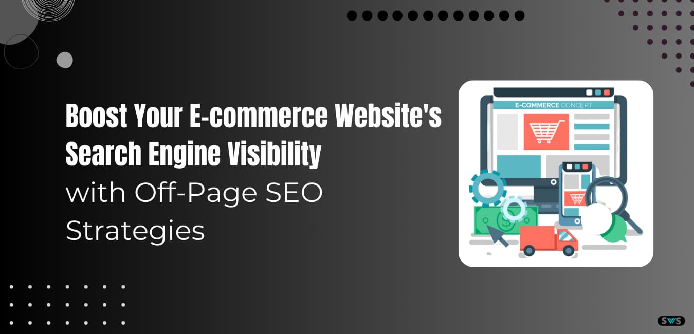 Read more about the article 7 Off-Page SEO Strategies For E-commerce Websites: Boost Your Online Presence