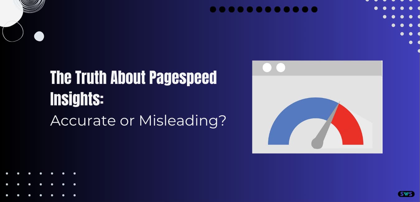 Read more about the article Is Google Page Speed Insights Accurate Or Misleading? An Investigation