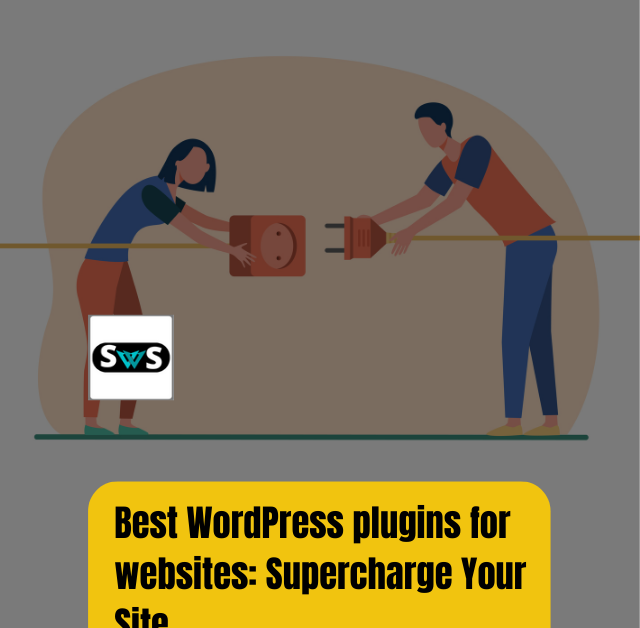 Read more about the article Best WordPress Plugins For Websites: Supercharge Your Site