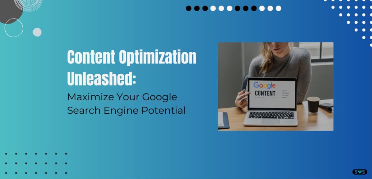 Read more about the article How to Optimize Content for Google Search Engine?
