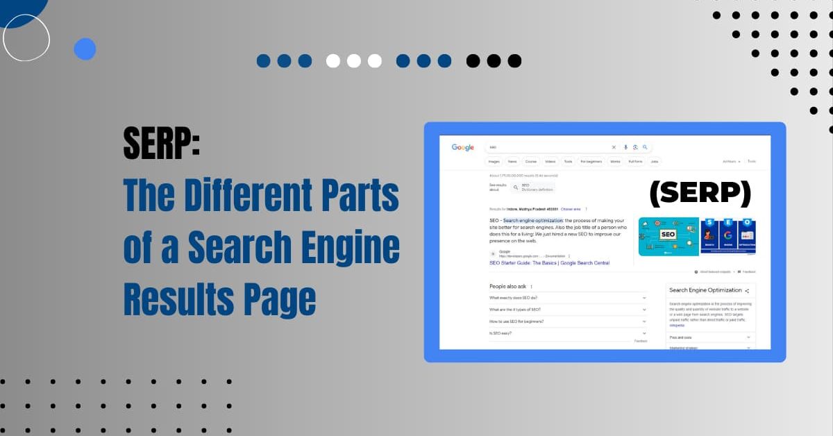 Read more about the article Search Engine Results Page Meaning (SERP): A Comprehensive Guide