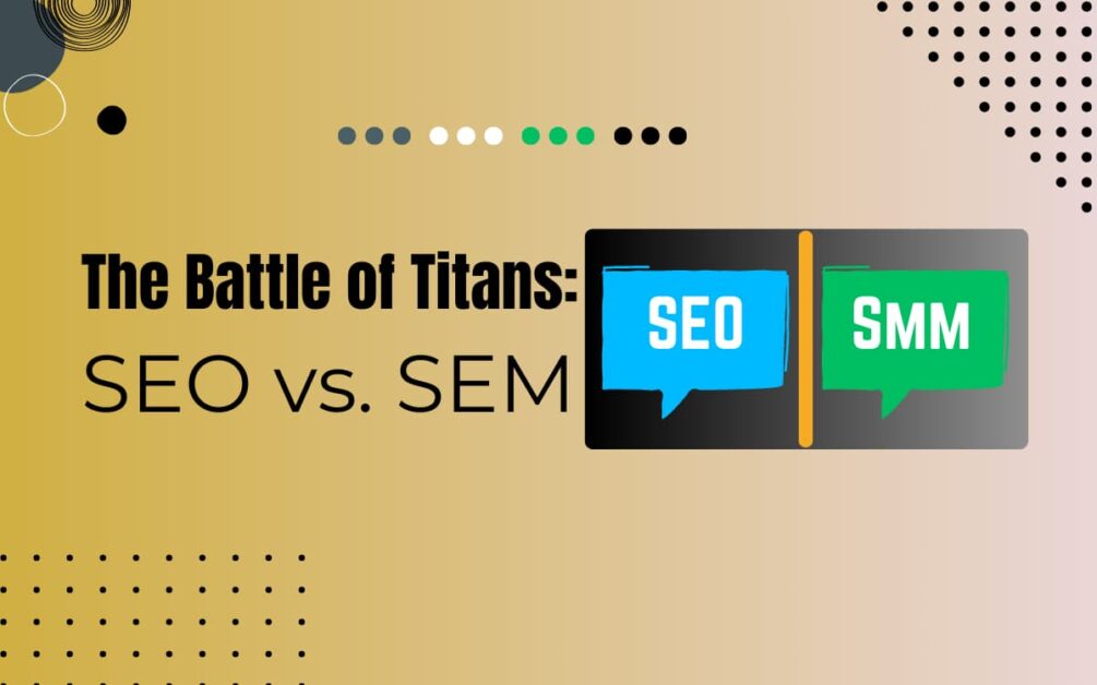 Read more about the article SEO Or SEM Which Is Better & What’s The Difference?