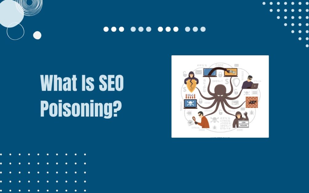 Read more about the article What Is SEO Poisoning? The Dark Side of SEO