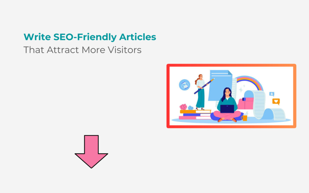 How To Write A SEO Friendly Article