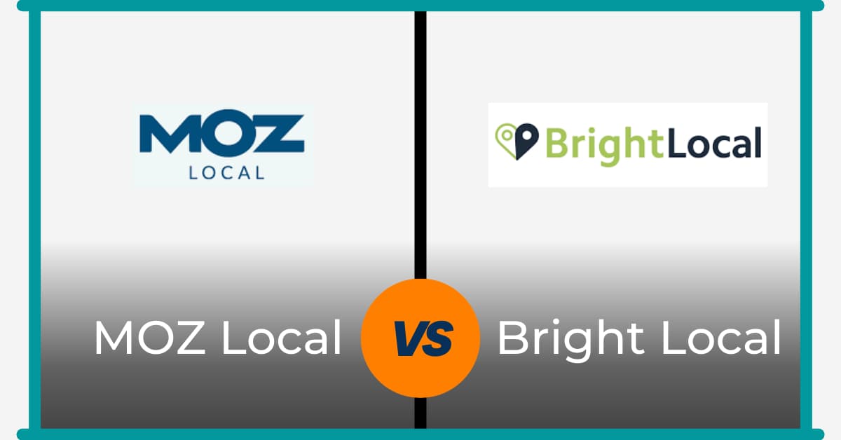 Moz Local vs BrightLocal