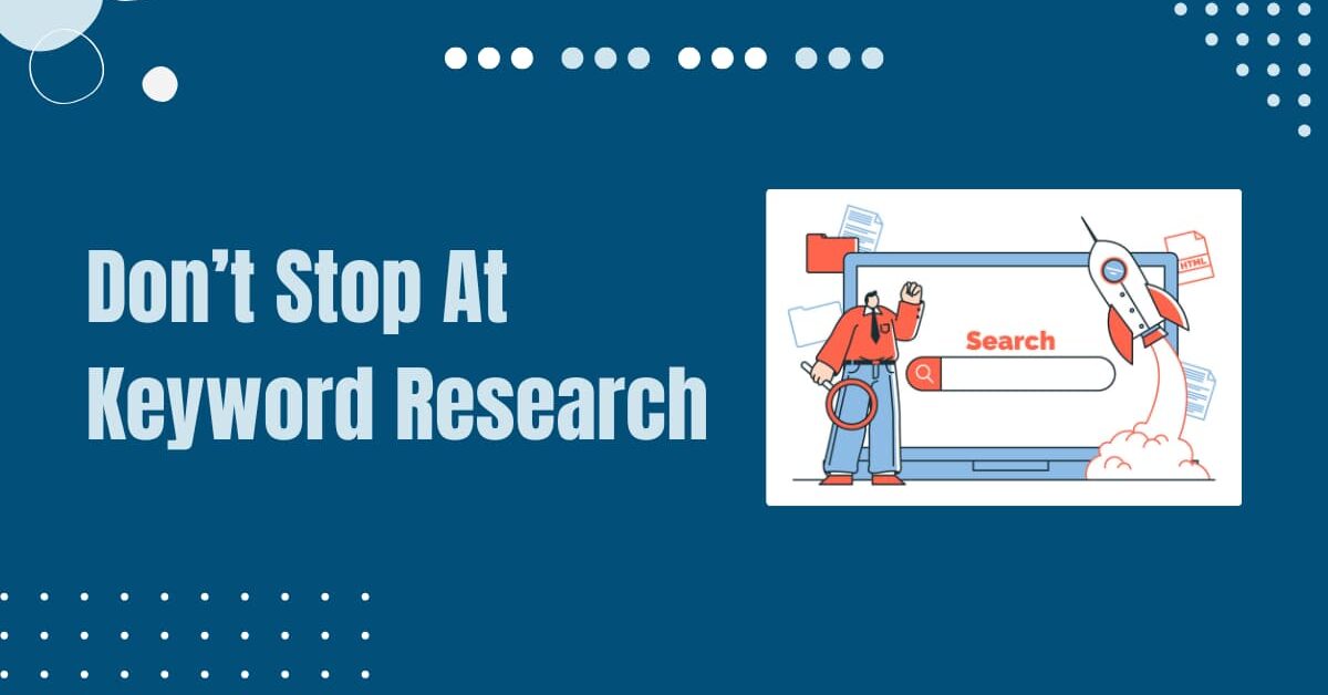 Read more about the article What to Do After Keyword Research: 9 Next Steps