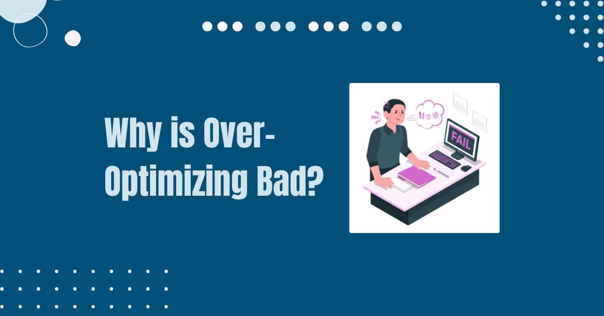 Read more about the article Why is Over-Optimizing Bad? How to Cleverly Avoid It